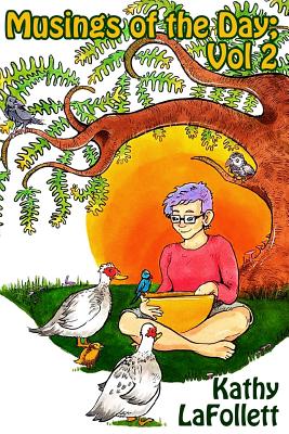 Musings of the Day; Vol. 2