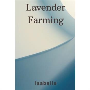 Lavender Farming