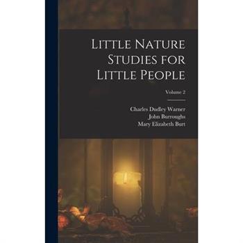 Little Nature Studies for Little People; Volume 2