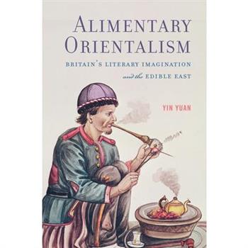 Alimentary Orientalism