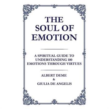 The Soul of Emotion