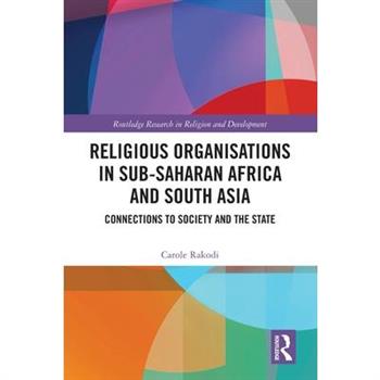 Religious Organisations in Sub-Saharan Africa and South Asia