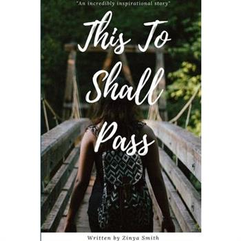 This To Shall Pass