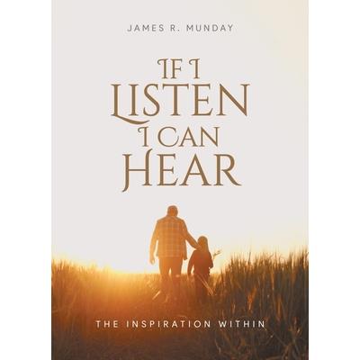 If I Listen I Can Hear