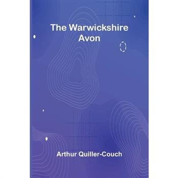 The Warwickshire Avon