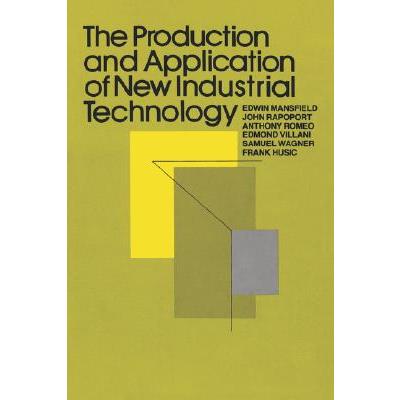 The Production and Application of New Industrial Technology