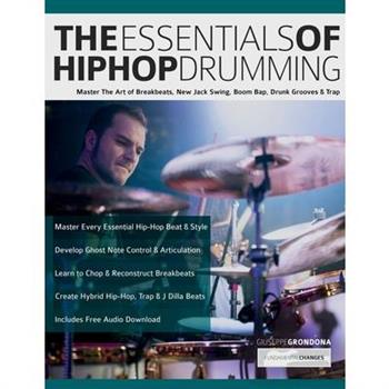 The Essentials of Hip-Hop Drumming