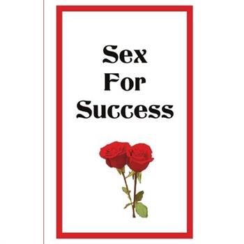 Sex For Success