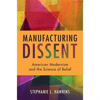 Manufacturing Dissent