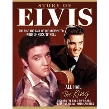 Story of Elvis