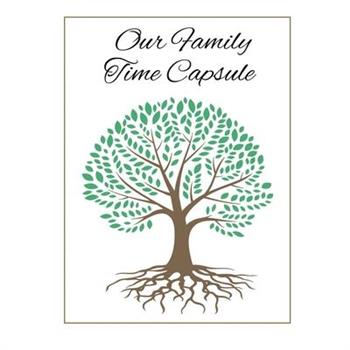 Our Family Time Capsule