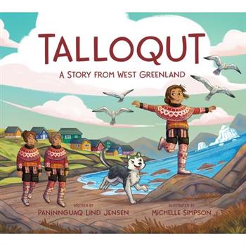 Talloqut: A Story from West Greenland
