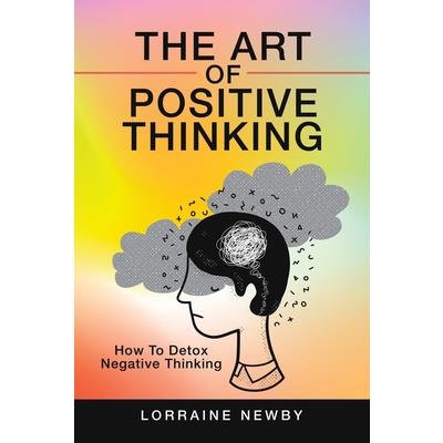 The Art of Positive Thinking