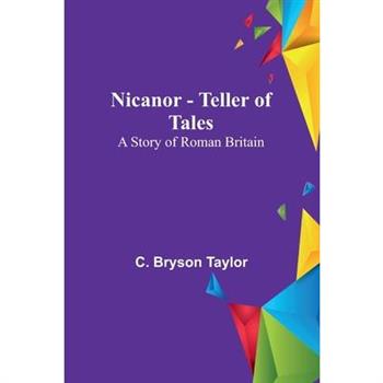 Nicanor - Teller of Tales