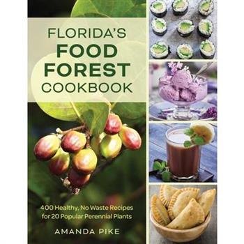 Florida's Food Forest Cookbook
