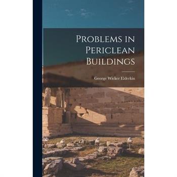 Problems in Periclean Buildings