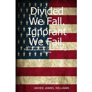 Divided We Fall. Ignorant We Fail.