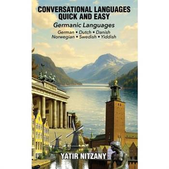 Conversational Languages Quick and Easy - Germanic Languages