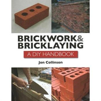 Brickwork and Bricklaying: A DIY Guide