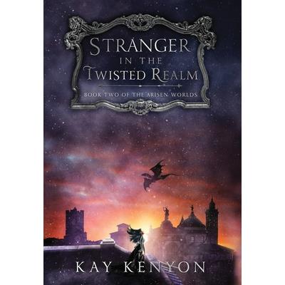 Stranger in the Twisted Realm