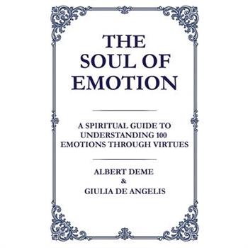 The Soul of Emotion