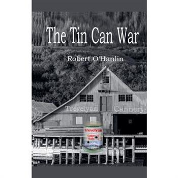 The Tin Can War