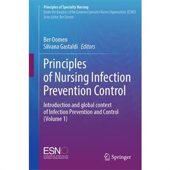 Principles of Nursing Infection Prevention Control