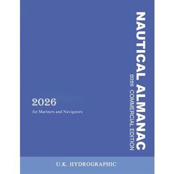 The 2026 Commercial Nautical Almanac for Mariners and Navigators