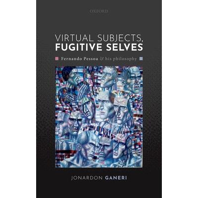 Virtual Subjects, Fugitive Selves
