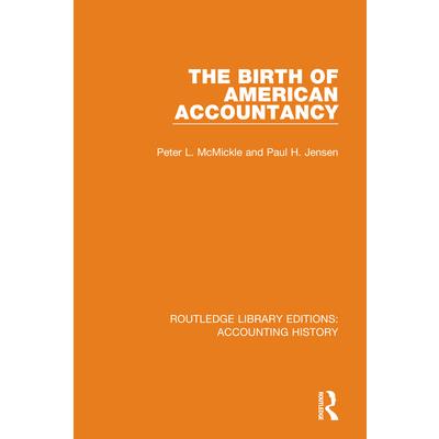 The Birth of American Accountancy