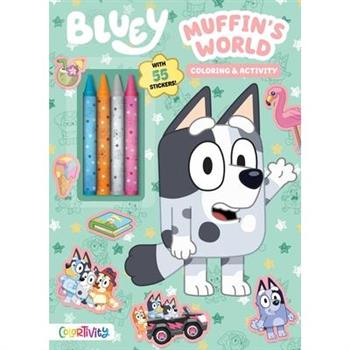 Bluey: Muffin`s World (Color & Activity with Crayons)