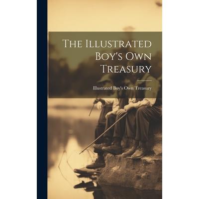 The Illustrated Boy's Own Treasury