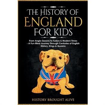 The History of England for Kids