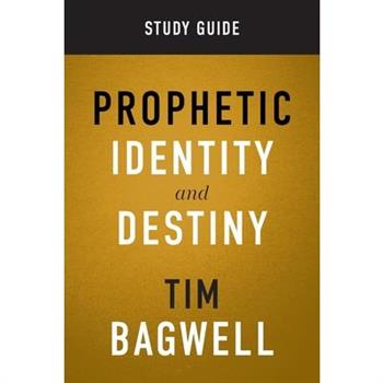 Prophetic Identity Study Guide