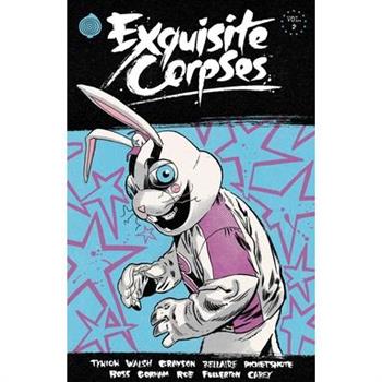 Exquisite Corpses Volume 2