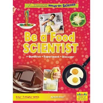 Be a Food Scientist