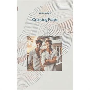 Crossing Fates