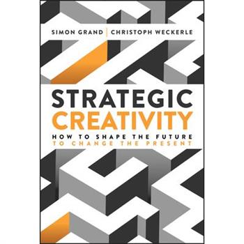 Strategic Creativity