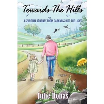 Towards The Hills