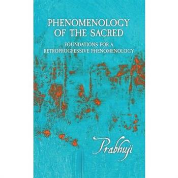 Phenomenology of the Sacred