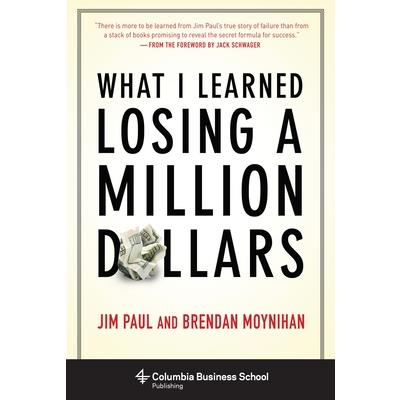What I Learned Losing a Million Dollars