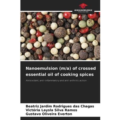 Nanoemulsion (m/a) of crossed essential oil of cooking spices