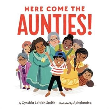 Here Come the Aunties!