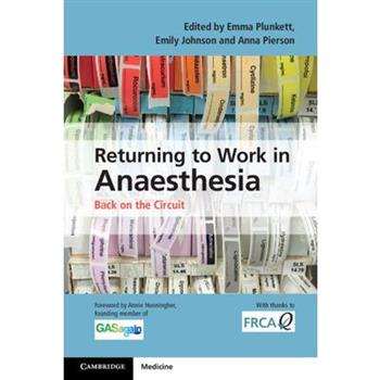 Returning to Work in Anaesthesia