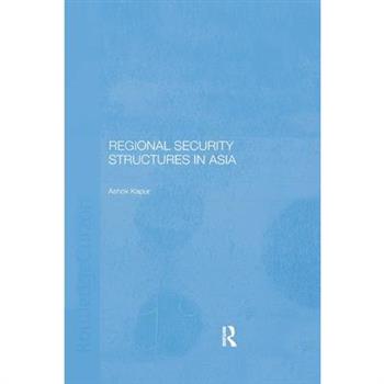 Regional Security Structures in Asia