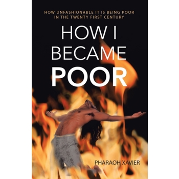 How I Became Poor