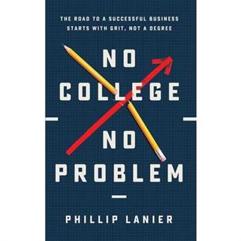 No College, No Problem