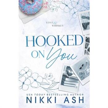 Hooked on You