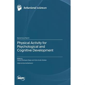 Physical Activity for Psychological and Cognitive Development