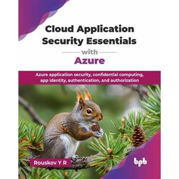 Cloud Application Security Essentials with Azure